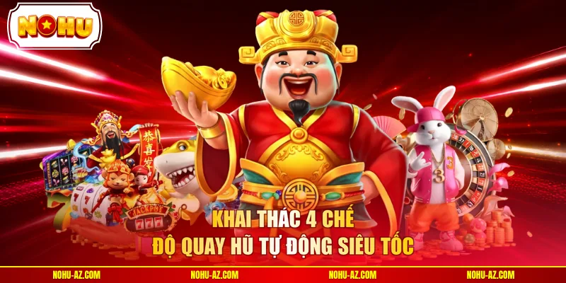Khai thác 4 chế độ quay hũ tự động siêu tốc
